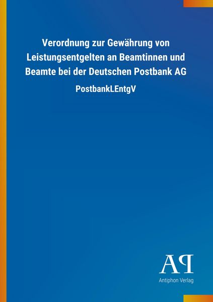 Produktbild: Verordnung zur Gew&auml;hrung von Leistungsentgelten an Beamtinne