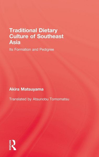 Produktbild: Traditional Dietary Culture Of Southeast Asia