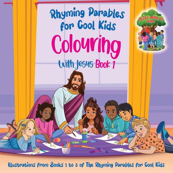 Produktbild: Colouring With Jesus Book 1- Illustrations From Books 1 to 3 of The Rhyming Parables For Cool Kids!