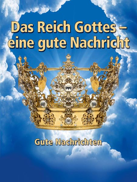 Produktbild: Das Reich Gottes - eine gute Nachricht