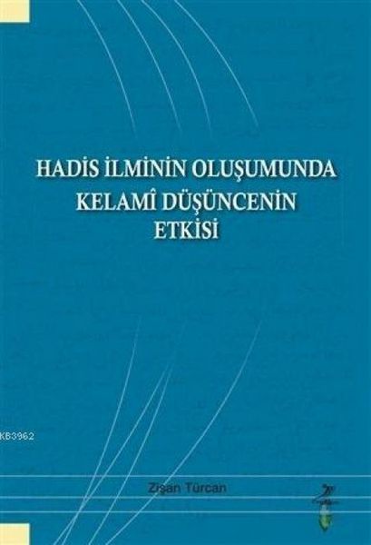 Produktbild: Hadis Ilminin Olusumunda Kelami D&uuml;s&uuml;ncenin Etkisi