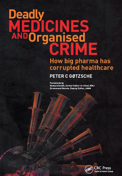 Produktbild: Deadly Medicines and Organised Crime