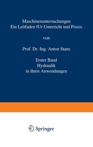 Maschinenuntersuchungen, Taschenbuch von Anton Staus, Springer Berlin, 9783642904288