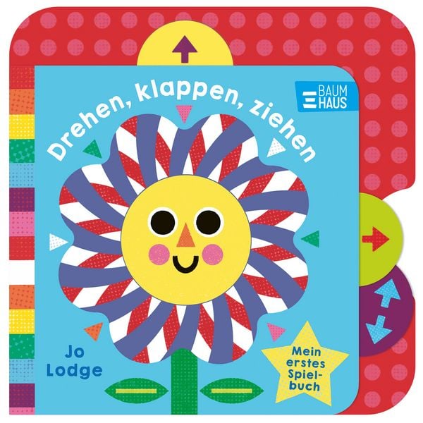 Drehen, klappen, ziehen - Mein erstes Spielbuch, Gebundene Ausgabe von Jo Lodge, Baumhaus, 9783833911187