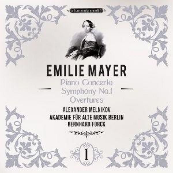 Produktbild: Emilie Mayer: Piano Concerto - Symphony No. 1 - Ov