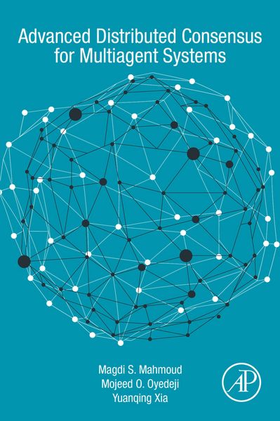 Produktbild: Advanced Distributed Consensus for Multiagent Systems