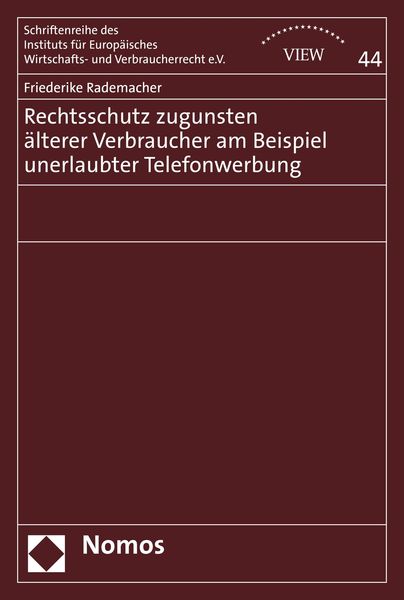 Produktbild: Rechtsschutz zugunsten &auml;lterer Verbraucher am Beispiel unerlaubter Telefonwerbung