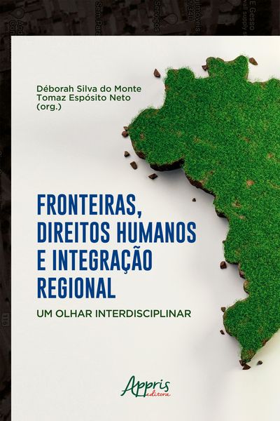 Produktbild: Fronteiras, Direitos Humanos e Integra&ccedil;&atilde;o Regional: Um Olhar Interdisciplinar
