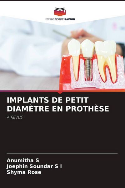 Produktbild: IMPLANTS DE PETIT DIAM&Egrave;TRE EN PROTH&Egrave;SE