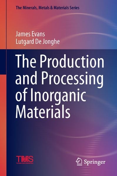 Produktbild: The Production and Processing of Inorganic Materials