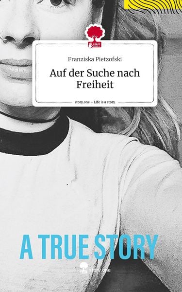 Produktbild: Auf der Suche nach Freiheit. Life is a Story - story.one