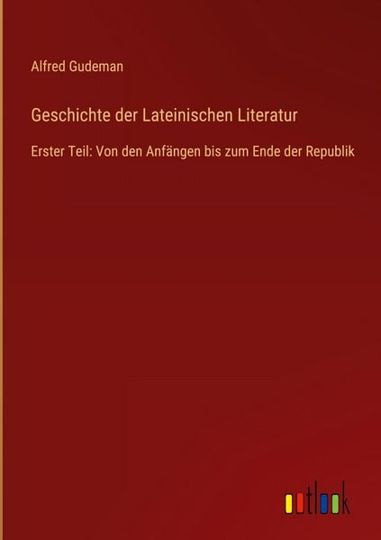 Produktbild: Geschichte der Lateinischen Literatur