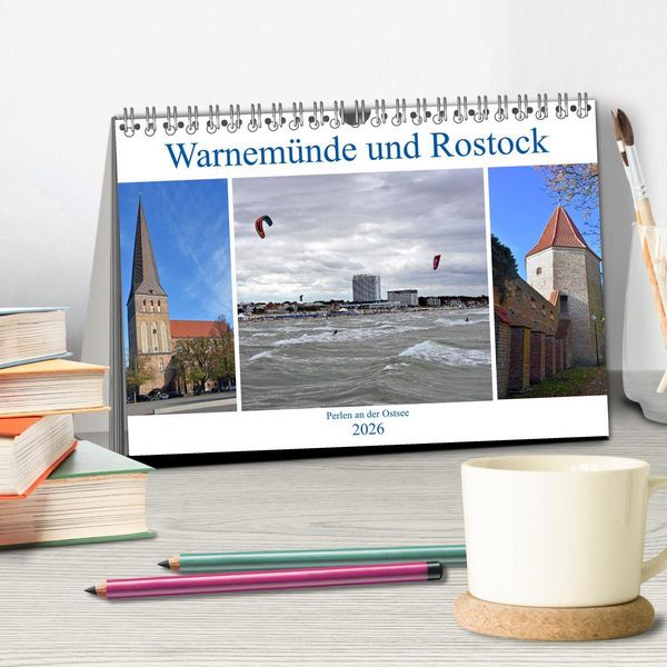 Produktbild: Warnem&uuml;nde und Rostock, Perlen an der Ostsee (Tischkalender 2026 DIN A5 quer), CALVENDO Monatskalender