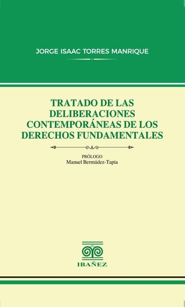 Produktbild: Tratado de las deliberaciones contempor&aacute;neas de los derechos fundamentales