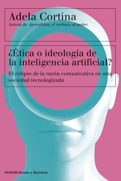Produktbild: &iquest;&Eacute;tica o ideolog&iacute;a de la inteligencia artificial?: El eclipse de la raz&oacute;n comunicativa en una sociedad tecnologizada