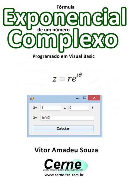 Produktbild: F&oacute;rmula Exponencial De Um N&uacute;mero Complexo Programado Em Visual Basic