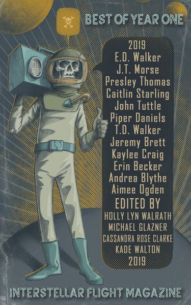 Produktbild: Interstellar Flight Magazine Best of Year One (Interstellar Flight Magazine Anthology, #1)