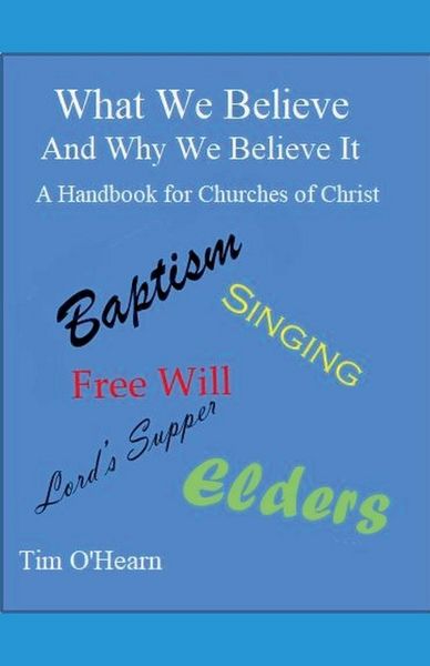 Produktbild: What We Believe and Why We Believe It