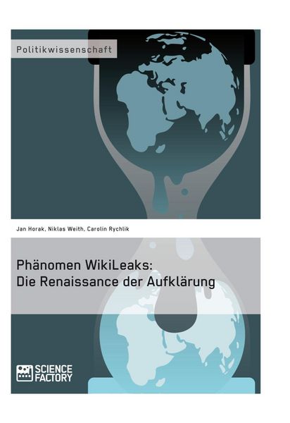 Produktbild: Ph&auml;nomen WikiLeaks: Die Renaissance der Aufkl&auml;rung