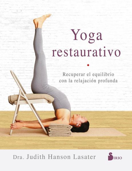 Produktbild: Yoga restaurativo : recuperar el equilibrio con la relajaci&oacute;n profunda