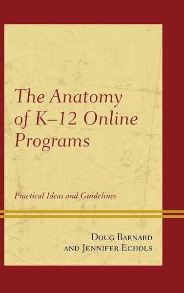Produktbild: Anatomy of K-12 Online Programs