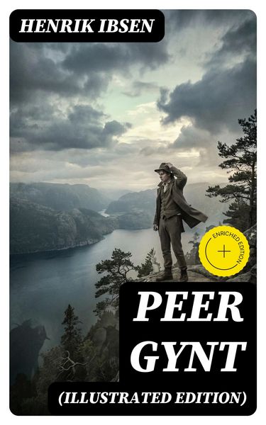 Produktbild: PEER GYNT (Illustrated Edition)