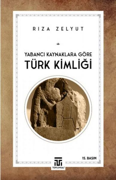 Produktbild: Yabanci Kaynaklara G&ouml;re T&uuml;rk Kimligi