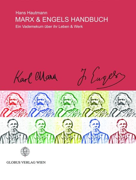 Marx & Engels Handbuch, Taschenbuch von Hans Hautmann, Globus Wien, 9783950348590