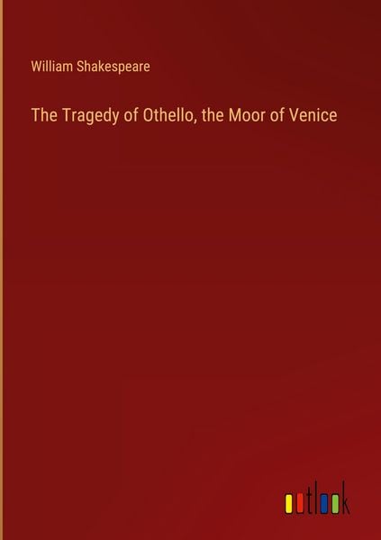 Produktbild: The Tragedy of Othello, the Moor of Venice