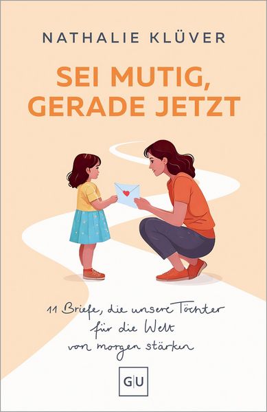 Produktbild: Sei mutig, gerade jetzt