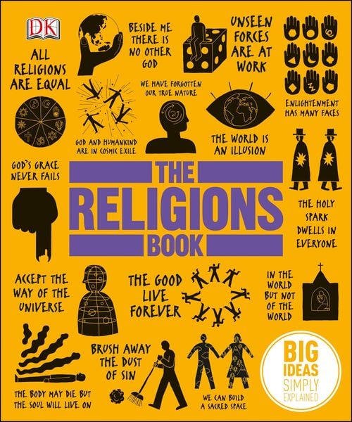 The Religions Book, Gebundene Ausgabe von DK, Dorling Kindersley, 9781409324911