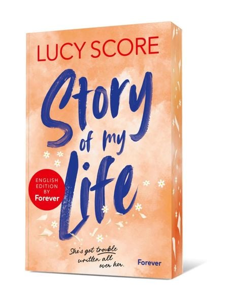 Story of My Life: English Edition by Forever, Taschenbuch von Lucy Score, Forever, 978-3-9897801-6-3