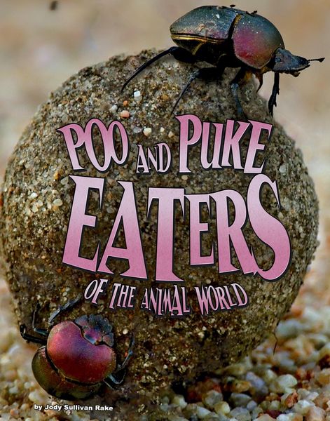 Produktbild: Poo and Puke Eaters of the Animal World