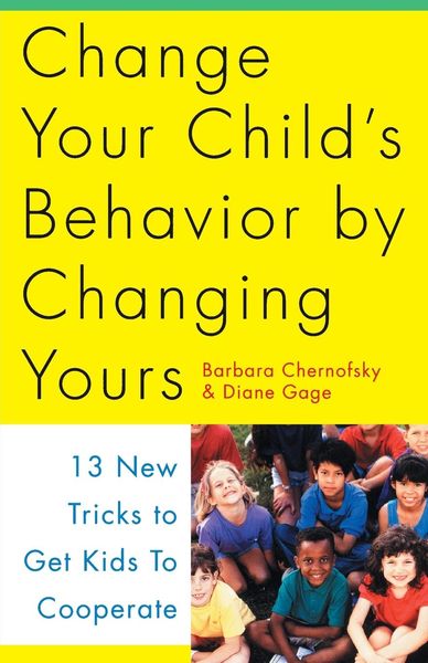 Produktbild: Change Your Child's Behavior by Changing Yours