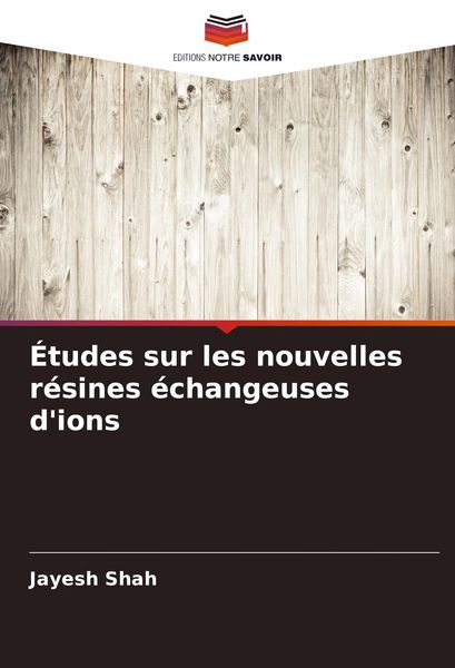 Produktbild: &Eacute;tudes sur les nouvelles r&eacute;sines &eacute;changeuses d'ions