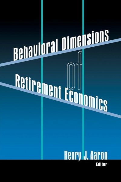 Produktbild: Behavioral Dimensions of Retirement Economics