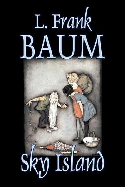 Produktbild: Sky Island by L. Frank Baum, Fiction, Fantasy, Fairy Tales, Folk Tales, Legends & Mythology