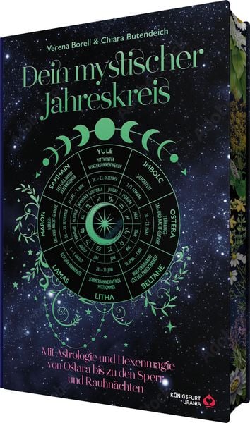Dein Mystischer Jahreskreis - Mit Astrologie und Hexenmagie von Ostara bis zu den Sperr- und Rauhnächten, Gebundene Ausgabe von Verena Borell , Chiara