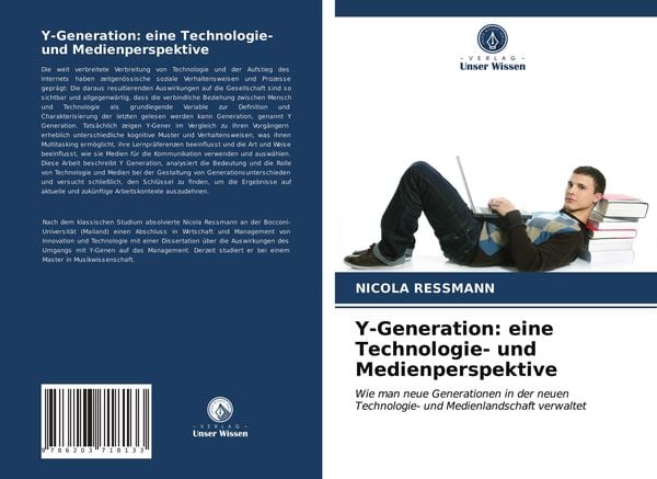 Y-Generation: eine Technologie- und Medienperspektive, Taschenbuch von Nicola Ressmann, Verlag Unser Wissen, 9786203718133