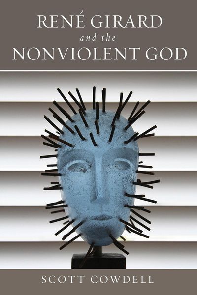 Produktbild: Ren&eacute; Girard and the Nonviolent God