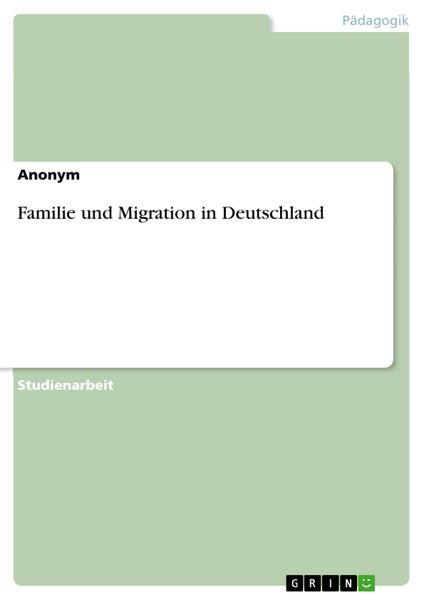 Produktbild: Familie und Migration in Deutschland