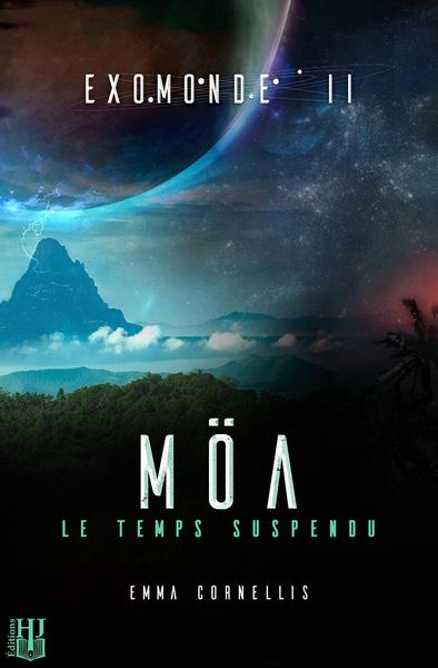 Produktbild: Exomonde - Livre II : M&ouml;a, le temps suspendu