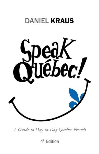 Produktbild: Speak Qu&eacute;bec!