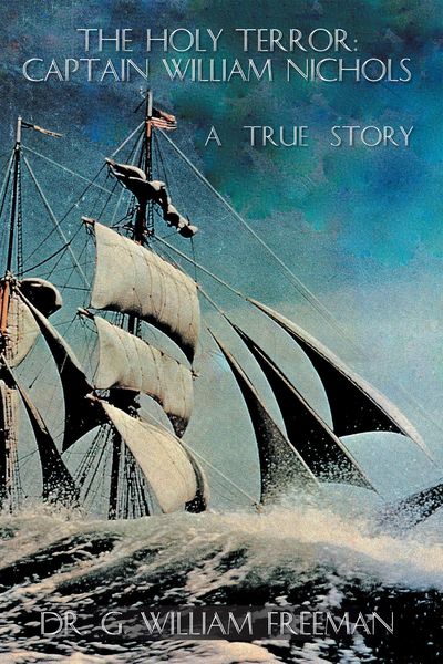 Produktbild: The Holy Terror: Captain William Nichols