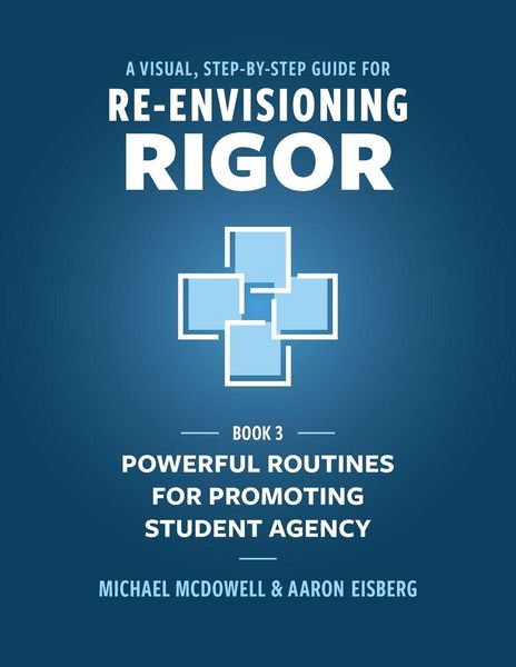 Produktbild: A Visual, Step- by- Step Guide for Re-Envisioning Rigor
