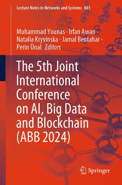 Produktbild: The 5th Joint International Conference on AI, Big Data and Blockchain (ABB 2024)