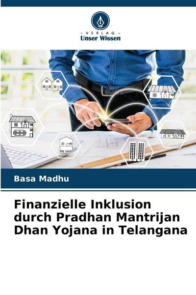Produktbild: Finanzielle Inklusion durch Pradhan Mantrijan Dhan Yojana in Telangana
