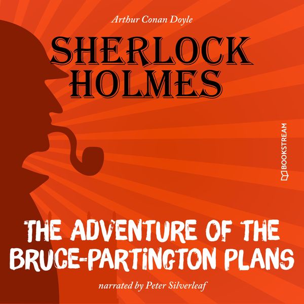 The Adventure of the Bruce-Partington Plans - Arthur Conan Doyle, Audio, 9783991153559