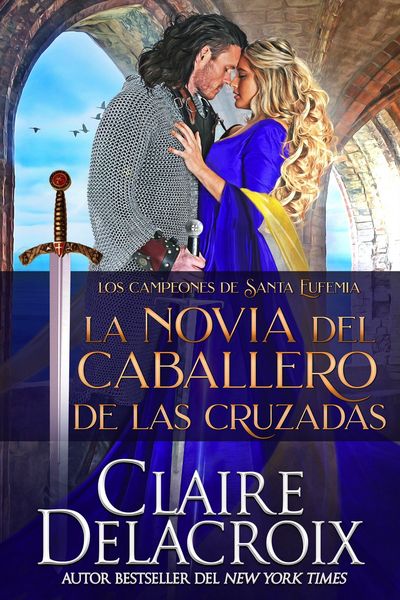 Produktbild: La novia del caballero de las Cruzadas (Los campeones de Santa Eufemia, #1)