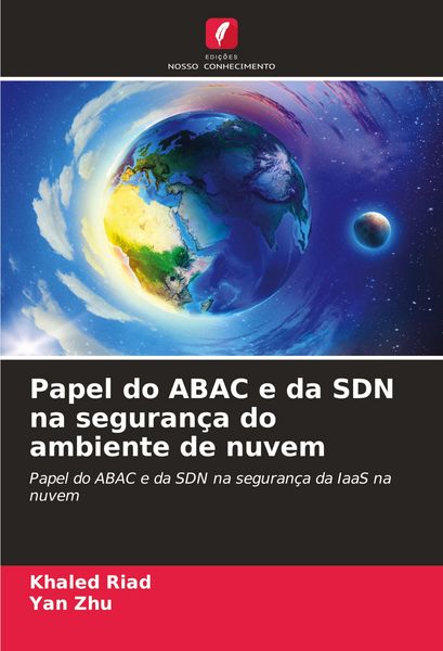 Produktbild: Papel do ABAC e da SDN na seguran&ccedil;a do ambiente de nuvem